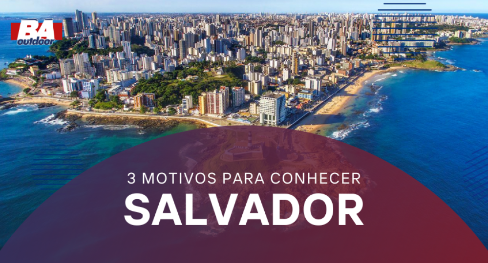 3 Motivos Para Conhecer Salvador: Celebrando 475 Anos de História e Cultura